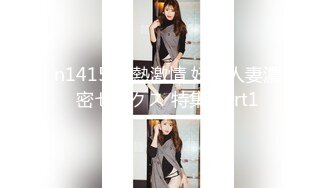 n1415 東熱激情 妖艶人妻濃密セックス 特集 part1