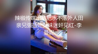 onlyfans 喜欢换妻 开淫啪情侣博主【dirtybangg69】户外野战 无套内射合集【363V】 (203)