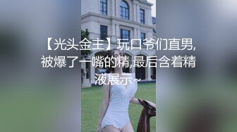 四月最新流出摄像头偷拍 大叔把媳妇抱起来操 抱头深喉差点干吐了