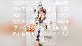 星空無限傳媒 XKG184 和兄弟女友第一次體驗完美口交 陳星然