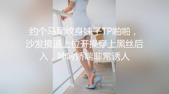 最新校园厕拍后机位系列2 胖妹妹的小穴果然肥美多汁