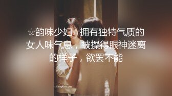 小伙和漂亮女友开房啪啪啪 干了一炮女友不满足还想要 小伙已经干不动了