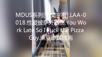 带你上门找女技师全套服务，按摩完开操撩起裙子舔屌，穿着高跟鞋抬腿侧入，骑乘扭动小腰