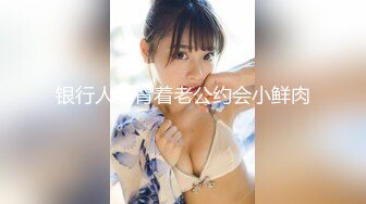 【新片速遞】 强烈推荐！旅馆老板【偷拍史上最美的满级大美女】没有之一！长得像汤唯！和男友长租在旅馆小房间，日常做爱被偷拍完整记录[3.99G/MP4/08:21:53]