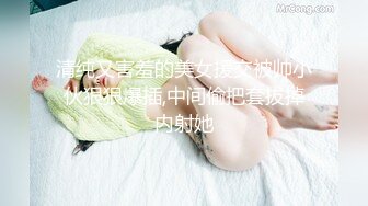 新晋高颜值极品女神【安妮濑文武爱超乖】 专职绿播下海 肤白貌美胸大 骚穴特写看来没少被干