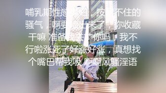 先天约炮圣体【91Mrber泰迪约炮】各种极品反差学妹，萝莉御姐，个个颜值都很高 基本都是露脸 7