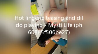 Hot lingerie teasing and dildo playing - Mysti Life (ph60885f506be27)